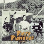 Vanotek - Dirty Diamonds (feat. Tobi Ibitoye)