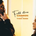 Cabron feat. Theo Rose - Fructul interzis